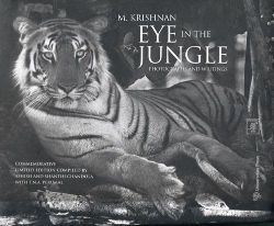 Orient M. Krishnan: Eye in the Jungle - Photographs and Writings